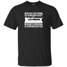 Woodturning is importanter with lathe woodturning T-shirt