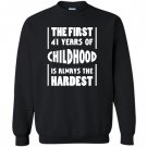 41 years old birthday gift 41st b day funny Sweatshirt