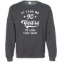 90th birthday gift took years Sweatshirt