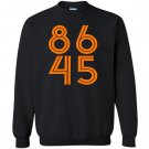 8645 classic vintage style 86 45 anti trump Sweatshirt