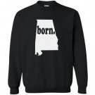 Alabama home love alabama born Sweatshirt