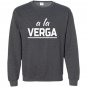 A la verga forget it ah crap mexican slang Sweatshirt