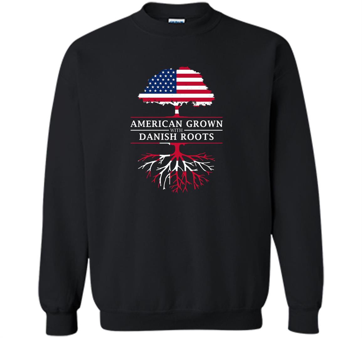 American grown with denmark danish roots Sweatshirt
