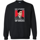 Archer eat a buffet of dicks Sweatshirt