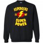 Aspergers is my super power Sweatshirt