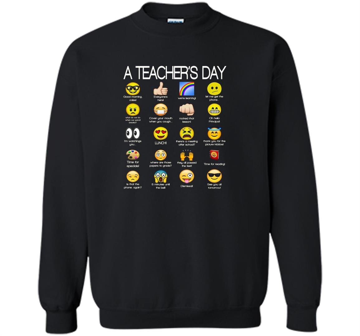 A teachers day funny emoji teacher gift Sweatshirt
