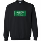 Austin city limits population full cas Sweatshirt