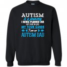 Autism is a journey i am an autism dad Sweatshirt