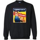 A womans place is in her union feminist Sweatshirt