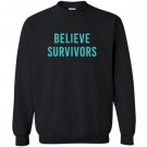 Believe survivors feminist metoo protest march Sweatshirt