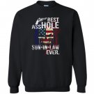 Best asshole son in law ever gift halloween funny Sweatshirt
