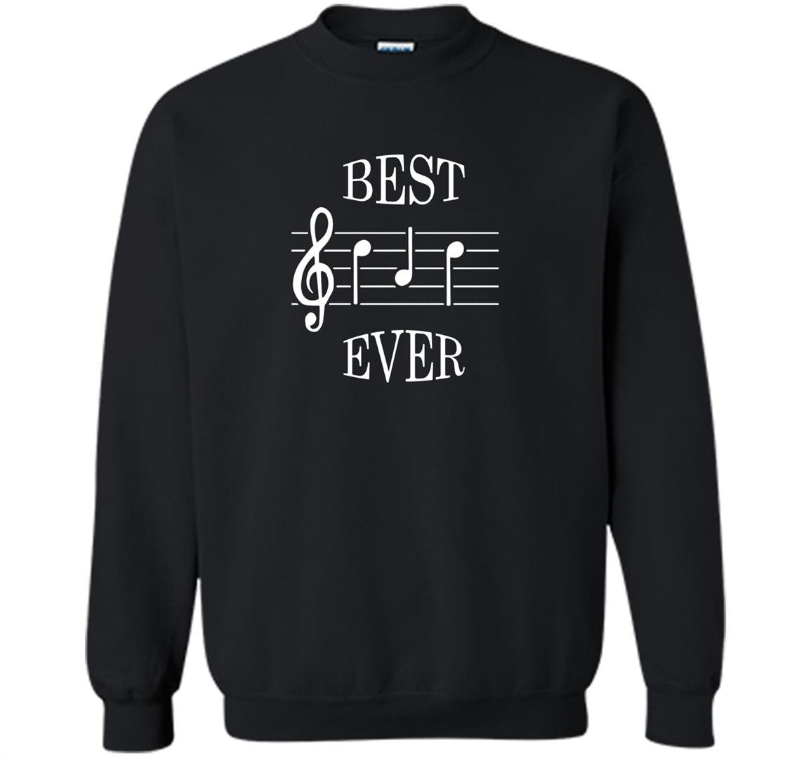 Best dad ever music cute funny fathers day gift Sweatshirt