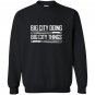 Big city doing big city things matt adams funny gift Sweatshirt