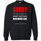 Birthday taken by a smart and sexy november Sweatshirt
