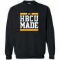 College hbcu made Sweatshirt