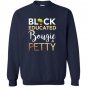 Educated bougie and petty Sweatshirt