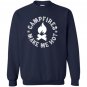 Campfires make me hot Sweatshirt