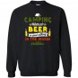 Camping without beer is just sitting in the woods Sweatshirt