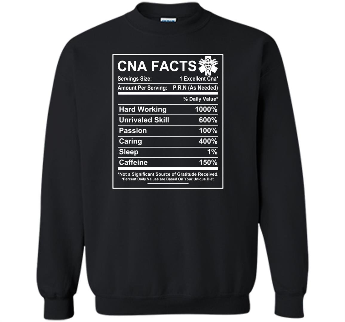 Cna facts funny cna saying Sweatshirt