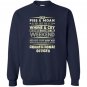 Correctional officer if you piss and moan all week Sweatshirt
