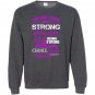 Craniosynostosis being strong is the only choice Sweatshirt