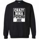 Crazy mika psycho joe funny pro trrump morning Sweatshirt