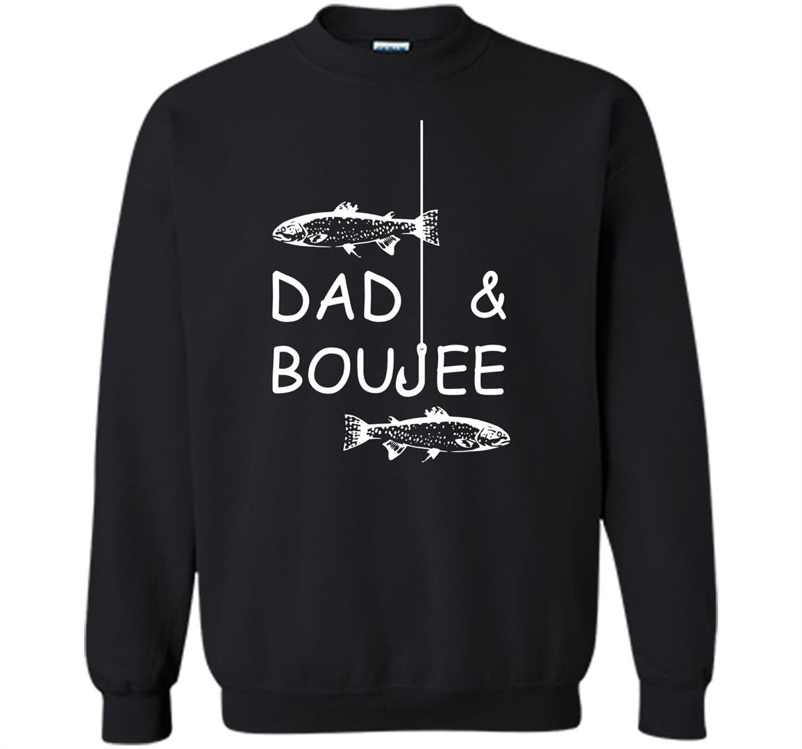 Dad boujee Sweatshirt