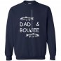 Dad boujee Sweatshirt