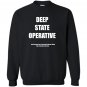 Deep state operative Sweatshirt