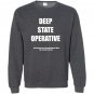 Deep state operative Sweatshirt