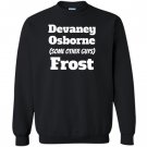 Devaney osborne other frost Sweatshirt
