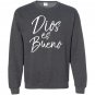 Dios es bueno god is good vintage spanish espanol Sweatshirt