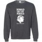 Donald eres un pendejo trump jackass mexican funny Sweatshirt