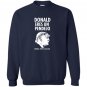 Donald eres un pendejo trump jackass mexican funny Sweatshirt