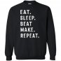 Eat sleep beat repeat make beat maker music producer Sweatshirt