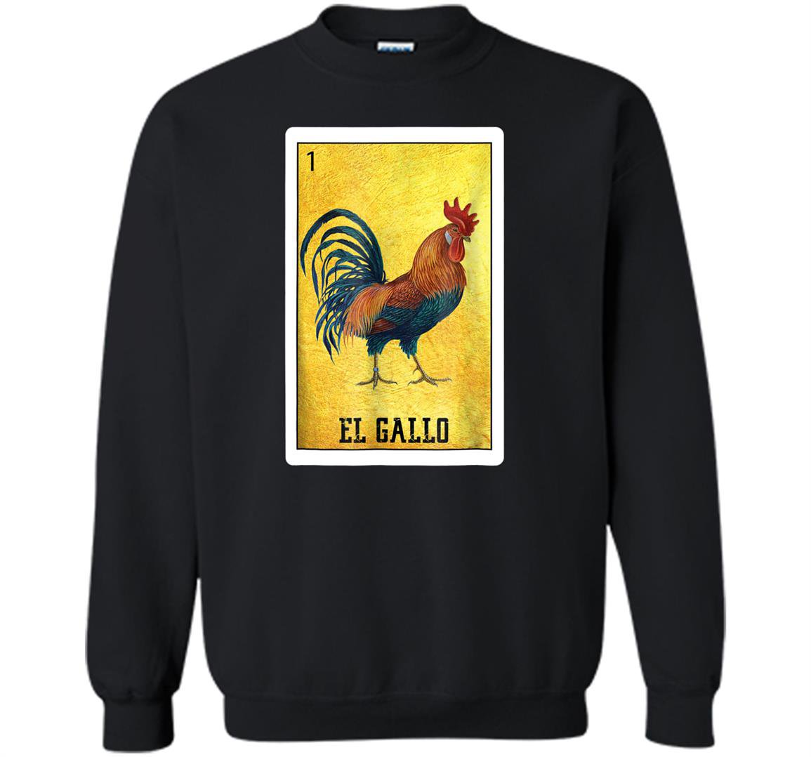 El gallo chicken mexican rooster loteria card Sweatshirt