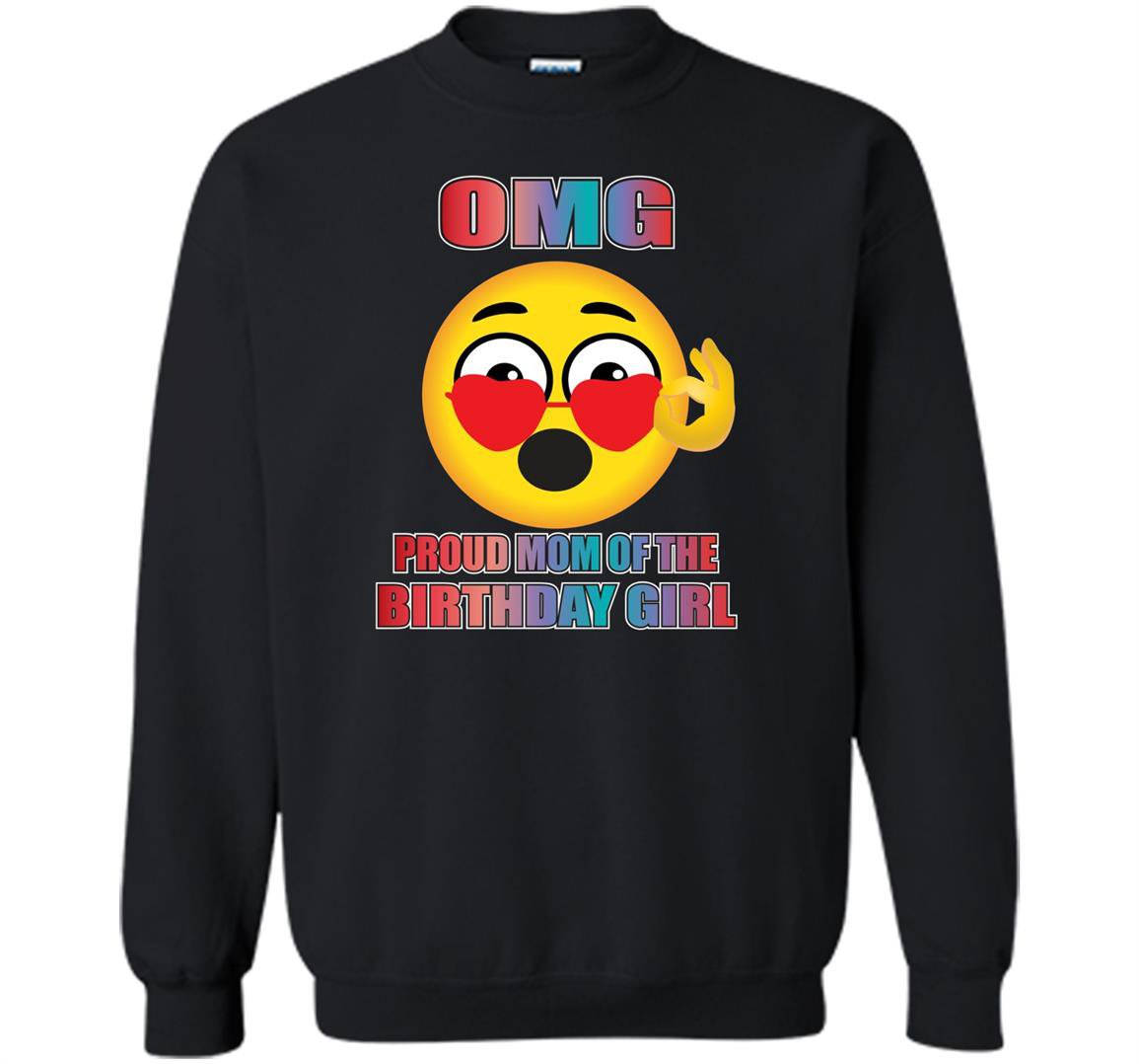 Emoji birthday omg proud mom heart sunglasses Sweatshirt
