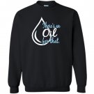 Essential oils theres an oil for that dewdrop Sweatshirt