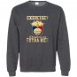 Exercise i thought you said extra rice Sweatshirt