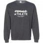 Female athlete judged by achievements not by gender Sweatshirt