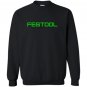 Festool you get what you pay for Sweatshirt