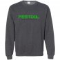 Festool you get what you pay for Sweatshirt