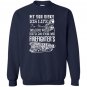 Firefighter mom my son is a firefighter Sweatshirt