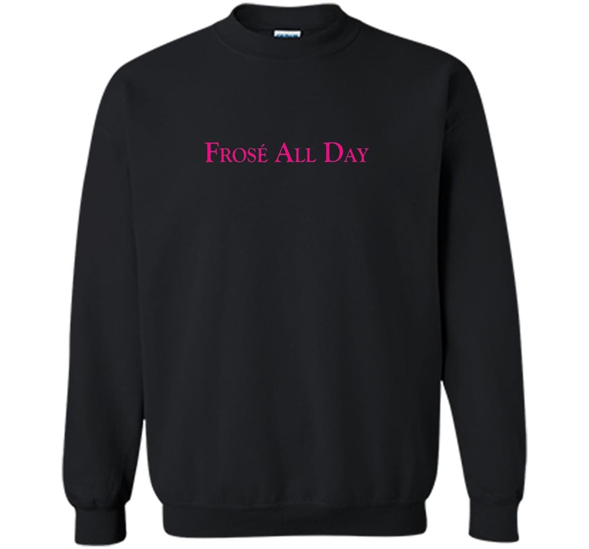 Frose all day frozen rose slushy Sweatshirt