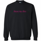 Frose all day frozen rose slushy Sweatshirt
