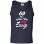 69 yrs old isnt usually this sexy 69th birthday Tank Top