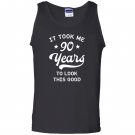 90th birthday gift took years Tank Top