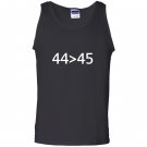 4445 the 44th president is greater than 45th Tank Top
