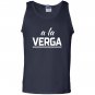 A la verga forget it ah crap mexican slang Tank Top