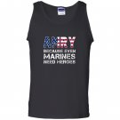 Army because even marines need heroes funny Tank Top